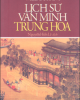 Ebook Lịch sử văn minh Trung Hoa - Will Durant