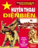 Ebook Huyền thoại Điện Biên: Phần 1 - NXB Thông tấn xã Việt Nam